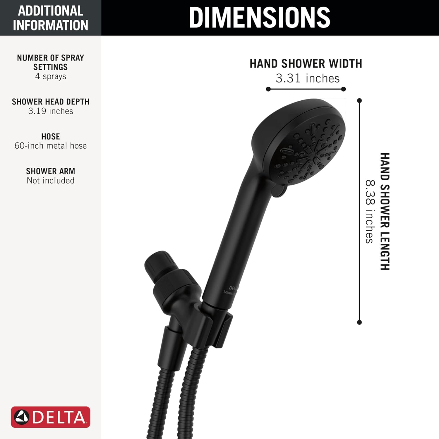 Delta Faucet 4-Spray Handheld Shower Head, Black Shower Head with Hose, Showerheads Handheld Showers, Handheld Shower Heads, Detachable Shower Head, Hand Shower 2.5 GPM, Matte Black 75413DBL Delta Faucet 4-Spray Handheld Shower Head, Black Shower Head with Hose, Showerheads Handheld Showers, Handheld Shower Heads, Detachable Shower Head, Hand Shower 2.5 GPM, Matte Black 75413DBL